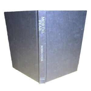 Mortal Fear by Robin Cook Medical Thriller 1988 Hardcover Suspense Fiction